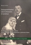 Buchcover Zwangssterilisation und „Euthanasie“ in Landshut