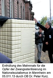 Bild: Enthüllung des Mahnmals für die Opfer der Zwangssterilisierung im Nationalsozialismus in Mannheim am 05.011.13 durch Oberbürgermeister Dr. Peter Kurz.