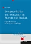 Buchvover Zwangssterilisation und „Euthanasie“ im Erinnern und Erzählen