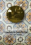 Buchcover Unerhörte Geschichte, Frei - aber verpönt