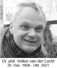 Dr. phil. Volker van der Locht, 1958 - 2021